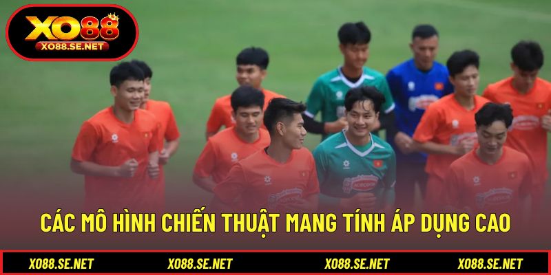 Các mô hình chiến thuật mang tính áp dụng cao Các mô hình chiến thuật mang tính áp dụng cao