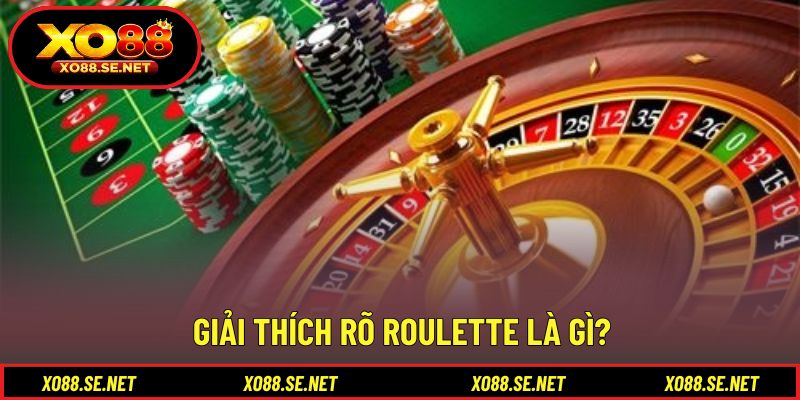 Tìm hiểu roulette là gì? Tìm hiểu roulette là gì?