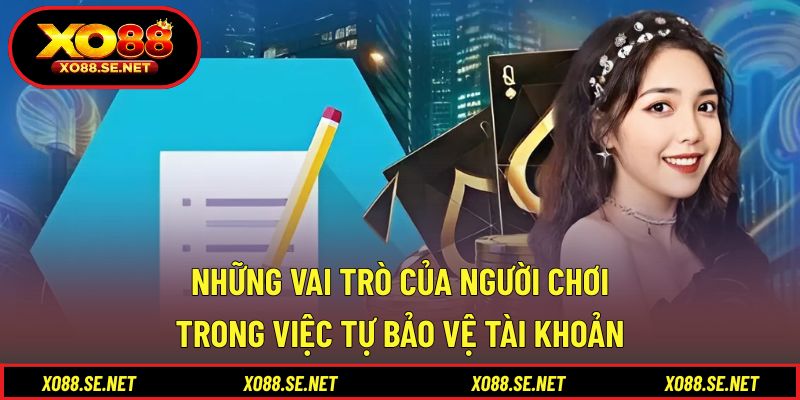 Trách nhiệm cá nhân trong quá trình sử dụng tài khoản
